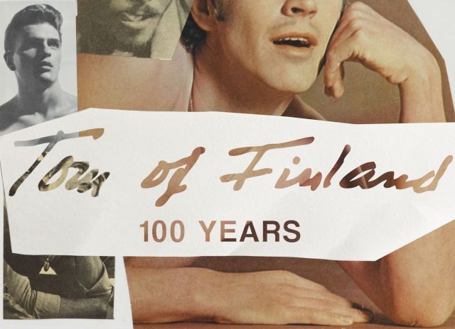 tom of finland -100 years